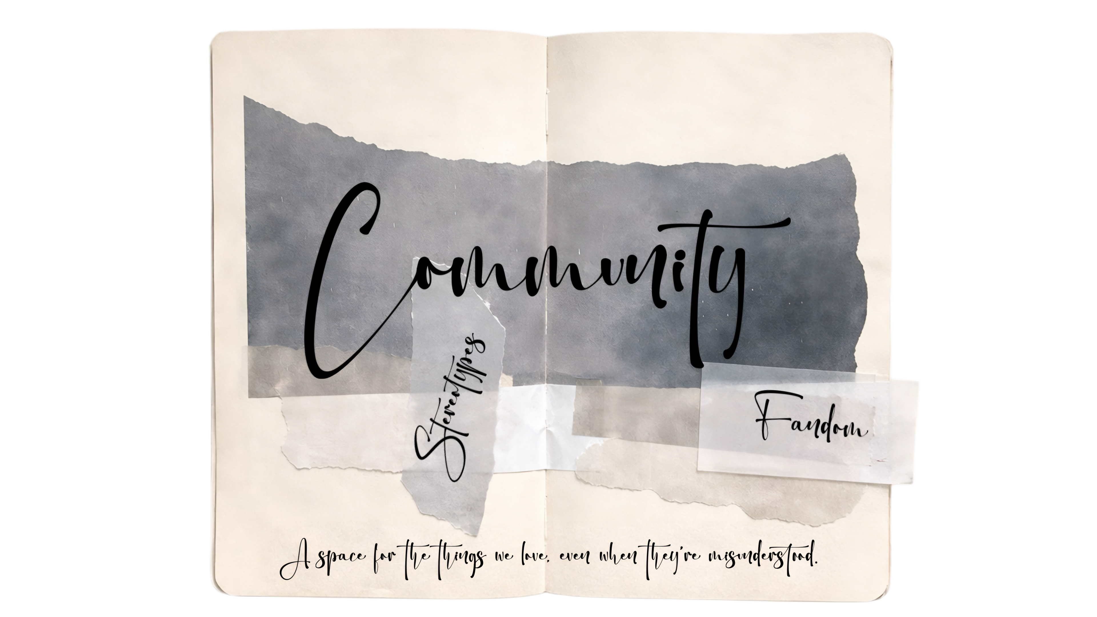 Open notebook with "Community" text and soft collage elements representing fandom and storytelling aesthetic